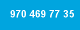 970 469 77 35